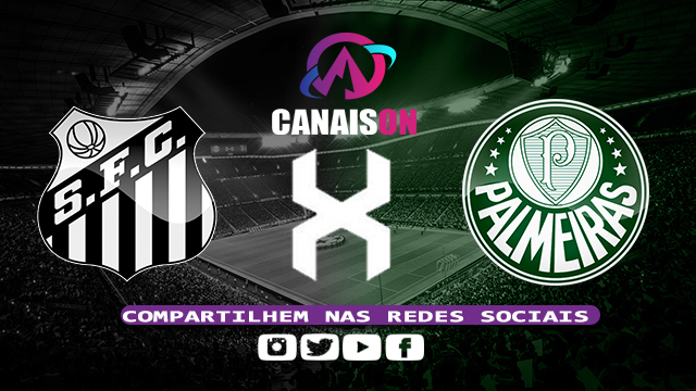 Assistir Santos x Palmeiras Ao Vivo Online HD 27/03/2023
